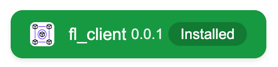 Installed FL Client Button - Green version showing 'fl_client 0.0.1 Installed'